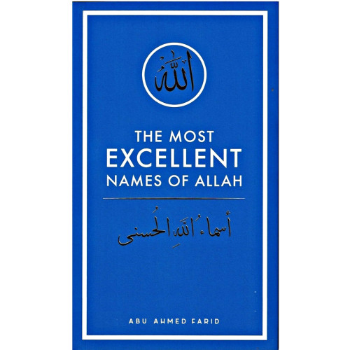 The Most Excellent Names of Allah