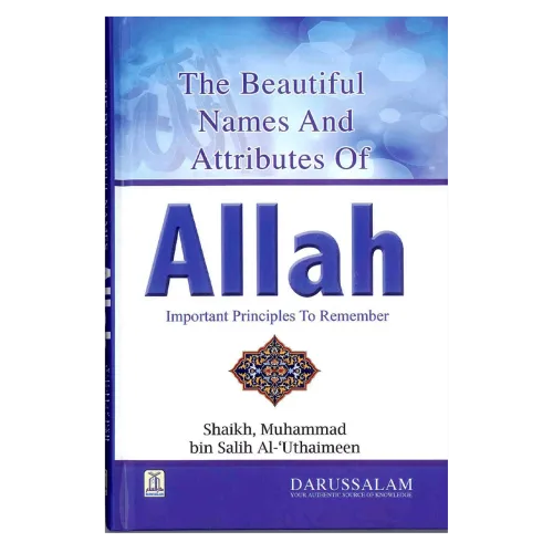The Beautiful Names and Attributes of ALLAH