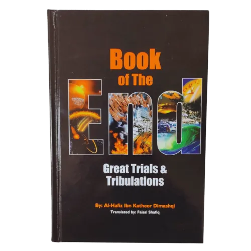 Book of the End : Great Trials & Tribulations