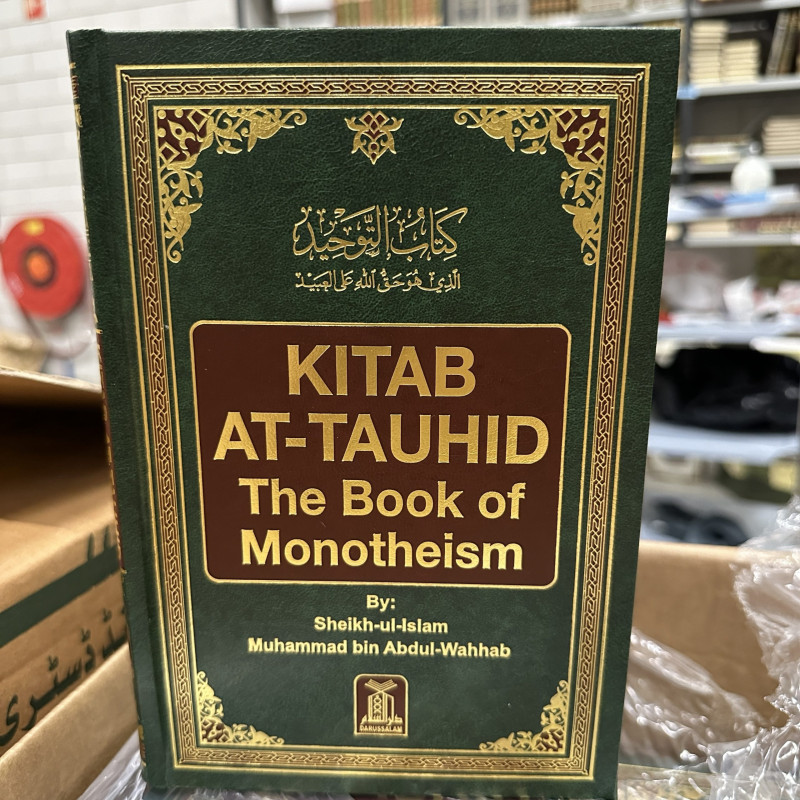 Kitab At-Tauhid (The book of Monotheism) Tawheed Kitab At-Tauhid (The book of Monotheism) Tawheed