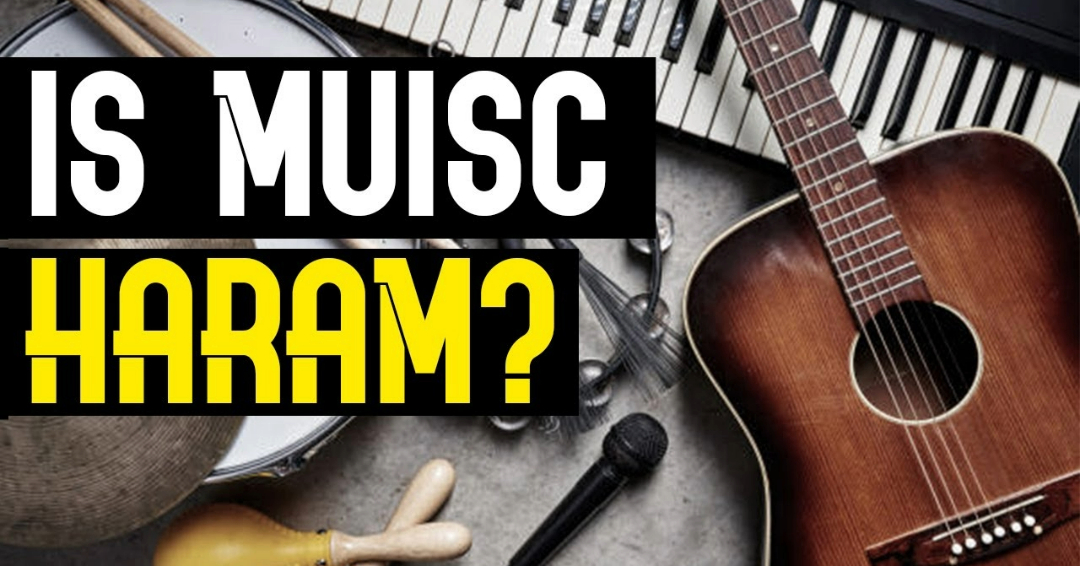Is Music Haram?